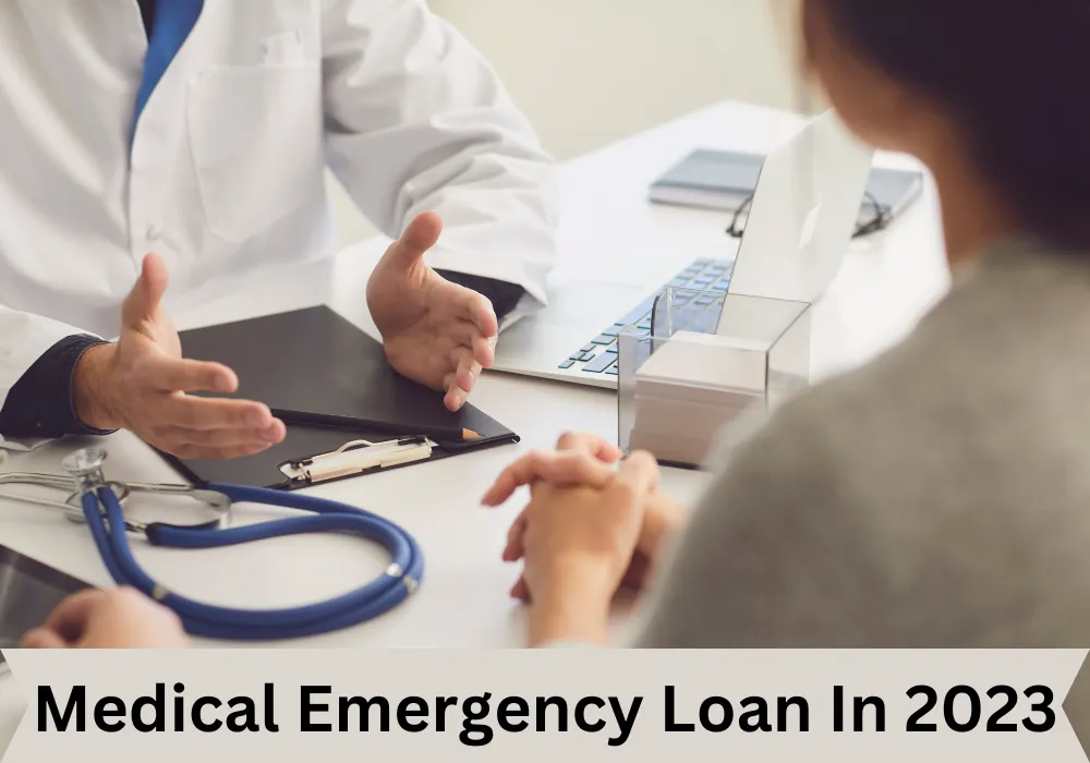 Medical Emergency Loan In 2023